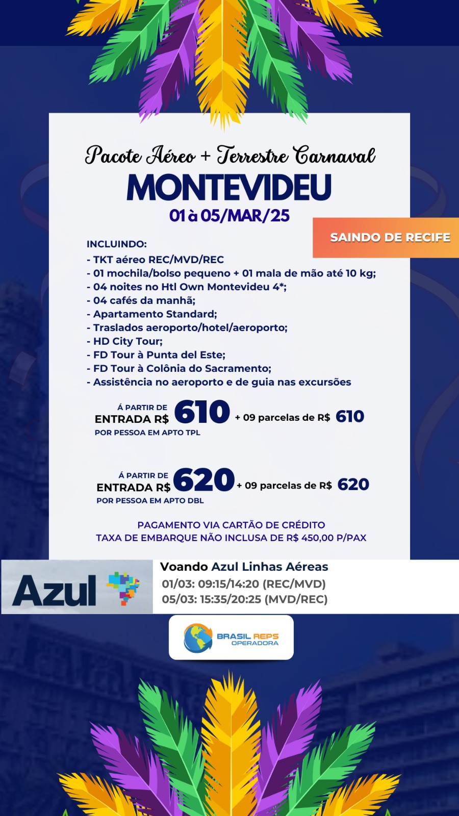 Pacote Aéreo + terrestre Carnaval 2025 Montevideu saindo de Recife-PE